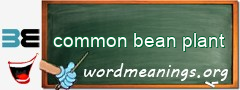 WordMeaning blackboard for common bean plant